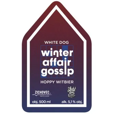 Zichovec & White Dog Winter Affair Gossip Hoppy Witbier