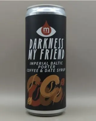 Maryensztadt Darkness My Friends