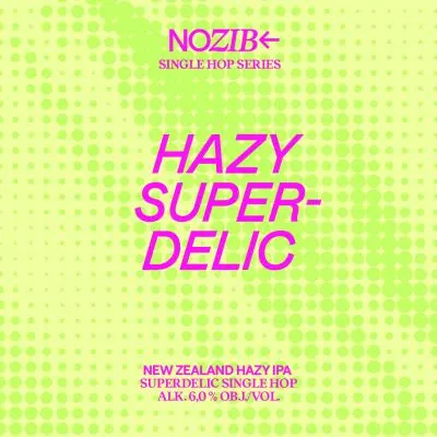 Nozib Hazy Superdelic