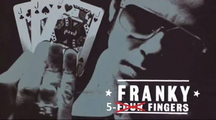 Frankies Franky 5-Fingers
